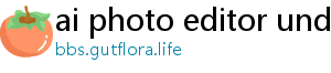 ai photo editor undress