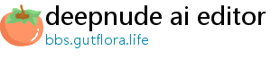 deepnude ai editor