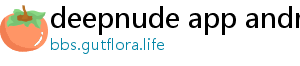 deepnude app android