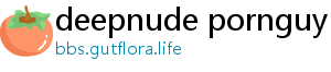 deepnude pornguy